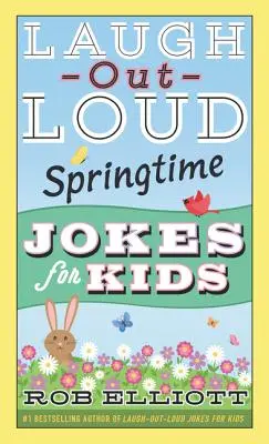 Blagues de printemps pour les enfants - Laugh-Out-Loud Springtime Jokes for Kids