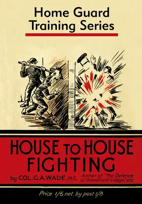 Combat de maison à maison - House to House Fighting