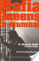 Les reines de la mafia de Mumbai - Mafia Queens of Mumbai