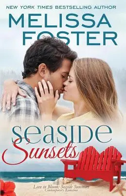 Seaside Sunsets (Love in Bloom : Seaside Summers) - Seaside Sunsets (Love in Bloom: Seaside Summers)