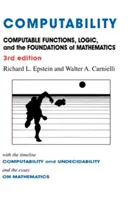 La calculabilité : Les fonctions calculables, la logique et les fondements des mathématiques - Computability: Computable Functions, Logic, and the Foundations of Mathematics