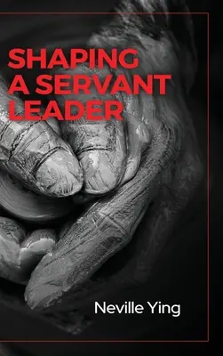 Former un leader serviteur - Shaping a Servant Leader