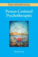 Psychothérapies centrées sur la personne - Person-Centered Psychotherapies