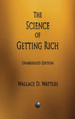 La science de la richesse - The Science of Getting Rich