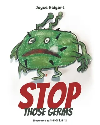 Arrêtez ces microbes - Stop Those Germs