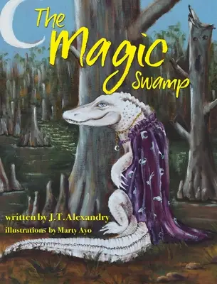 Le marais magique - The Magic Swamp