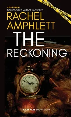 The Reckoning : Une nouvelle - The Reckoning: A short story