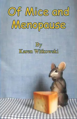 Des souris et de la ménopause - Of Mice and Menopause