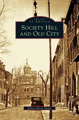 Society Hill et Old City - Society Hill and Old City