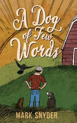 Un chien de peu de mots - A Dog of Few Words