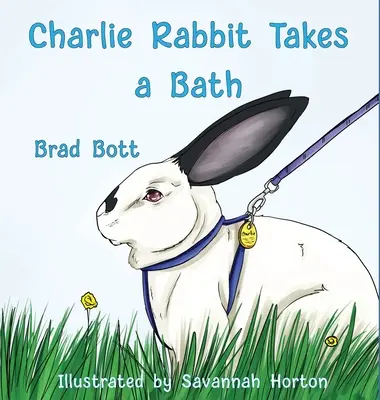 Charlie Rabbit prend un bain - Charlie Rabbit Takes a Bath