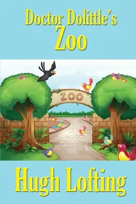 Le zoo du docteur Dolittle - Doctor Dolittle's Zoo