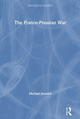 La guerre franco-prussienne - The Franco-Prussian War