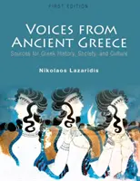 Voix de la Grèce antique : Sources pour l'histoire, la société et la culture grecques - Voices from Ancient Greece: Sources for Greek history, society, and culture
