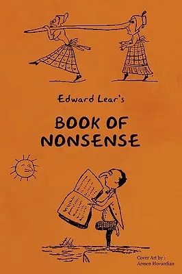 Young Reader's Series : Le livre des absurdités (contenant les rimes, chansons et histoires complètes d'Edward Lear) - Young Reader's Series: Book of Nonsense (Containing Edward Lear's Complete Nonsense Rhymes, Songs, and Stories)