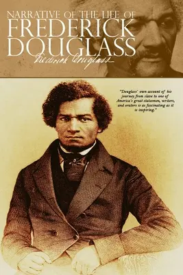 Récit de la vie de Frederick Douglass - Narrative of the Life of Frederick Douglass