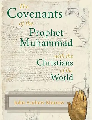 Les alliances du prophète Mahomet avec les chrétiens du monde entier - The Covenants of the Prophet Muhammad with the Christians of the World