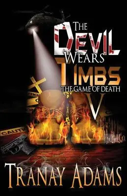 Le diable s'habille en Timbs V : Le jeu de la mort - The Devil Wears Timbs V: The Game of Death