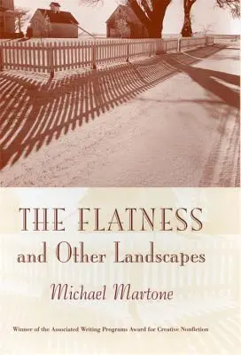 La platitude et autres paysages - The Flatness and Other Landscapes