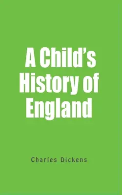 Histoire de l'Angleterre pour les enfants - A Child History Of England