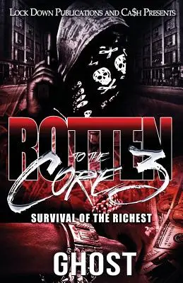 Pourri jusqu'à la moelle 3 : La survie des plus riches - Rotten to the Core 3: Survival of the Richest