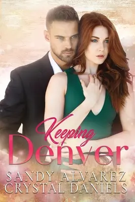 Garder Denver - Keeping Denver