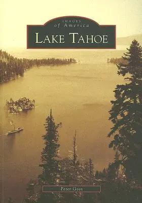 Le lac Tahoe - Lake Tahoe
