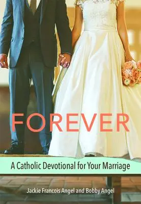 A tout jamais (Marriage Devotional) - Forever (Marriage Devotional)