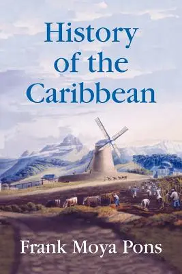 Histoire des Caraïbes - History of the Caribbean