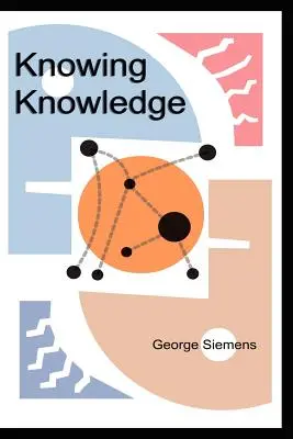 Connaître la connaissance - Knowing Knowledge