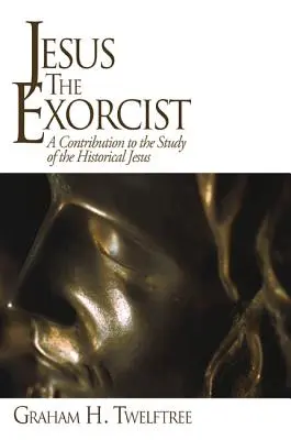 Jésus l'exorciste - Jesus the Exorcist
