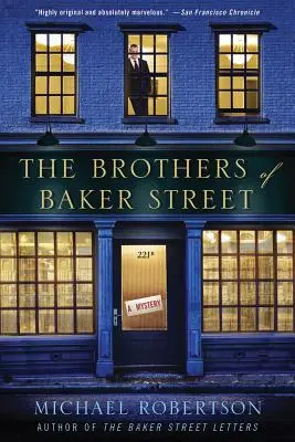 Les frères de Baker Street : Un mystère - The Brothers of Baker Street: A Mystery