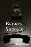 Signaux brisés : (Essais de déconnexion) - Broken Signals: (Trials of Disconnect)