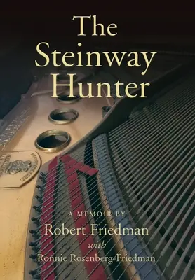 Le chasseur de Steinway : Un mémoire - The Steinway Hunter: A Memoir