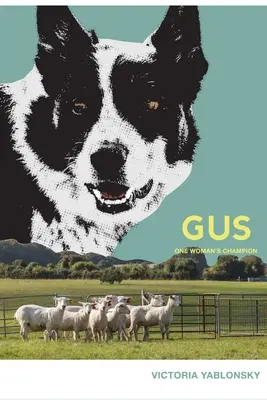 Gus : le champion d'une femme - Gus: One Woman's Champion