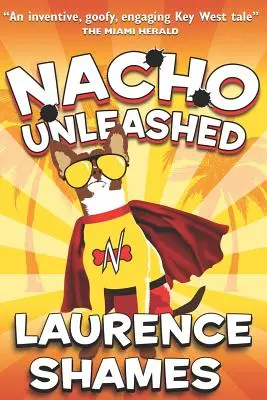 Nacho déchaîné - Nacho Unleashed
