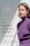 Le lecteur de Barbara Johnson : La surprise de l'altérité - The Barbara Johnson Reader: The Surprise of Otherness