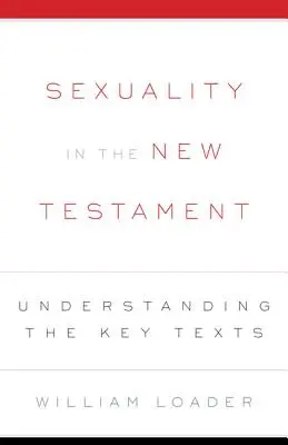 La sexualité dans le Nouveau Testament - Sexuality in the New Testament