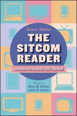 The Sitcom Reader, deuxième édition - The Sitcom Reader, Second Edition
