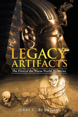 Les artefacts de l'héritage : Le premier des mystères du monde chaud - Legacy Artifacts: The First of the Warm World Mysteries