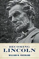 Devenir Lincoln - Becoming Lincoln