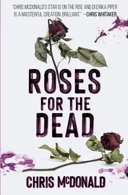 Roses pour les morts - Roses for the Dead