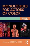 Monologues pour acteurs de couleur : hommes - Monologues for Actors of Color: Men