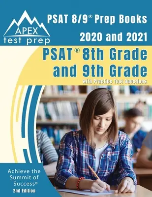 PSAT 8/9 Prep Books 2020 and 2021 : PSAT 8th Grade and 9th Grade with Practice Test Questions [2ème édition] (en anglais) - PSAT 8/9 Prep Books 2020 and 2021: PSAT 8th Grade and 9th Grade with Practice Test Questions [2nd Edition]