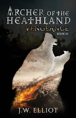 L'Archer de la lande : Vengeance - Archer of the Heathland: Vengeance