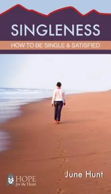 Le célibat : Comment être célibataire et satisfait - Singleness: How to Be Single and Satisfied