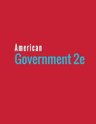 Gouvernement américain 2e - American Government 2e