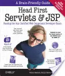 Head First Servlets and JSP : Passing the Sun Certified Web Component Developer Exam - Head First Servlets and JSP: Passing the Sun Certified Web Component Developer Exam