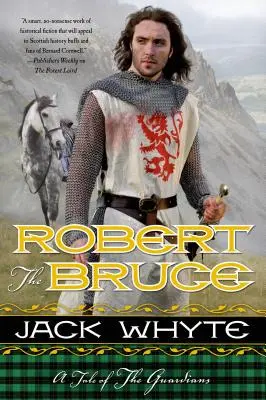 Robert the Bruce : Une histoire de gardiens - Robert the Bruce: A Tale of the Guardians