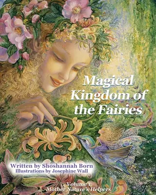 Le royaume magique des fées : Les aides de Mère Nature - Magical Kingdom of the Fairies: Mother Nature's Helpers